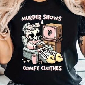 Murder Shows & Comfy Clothes Black Graphic T-Shirt - Multiple Sizes Available